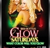 Glow Saturdays